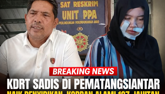 KDRT Sadis di Pematangsiantar Naik Penyidikan, Korban Alami 127 Jahitan