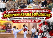 Wakapolres Simalungun Hadiri Kejuaraan Karate Piala Komandan BRIGIF TP 36/HM