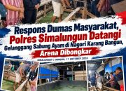 Polsek Gunung Malela Tindaklanjuti Dumas Sabung Ayam, Arena Dibongkar Pemilik